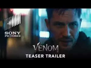 Video: VENOM - Official Teaser Trailer